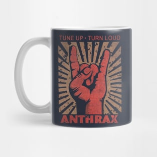 Tune up . Tune Loud Anthrax Mug